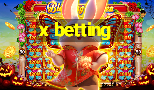 x betting