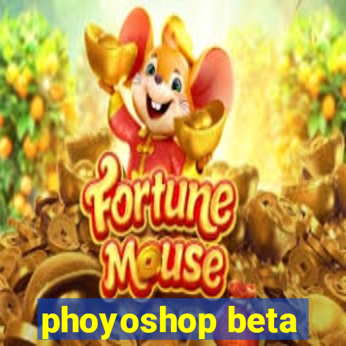 phoyoshop beta