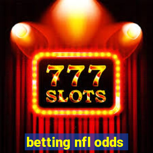 betting nfl odds