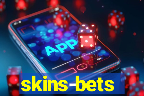 skins-bets