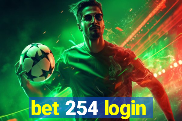 bet 254 login