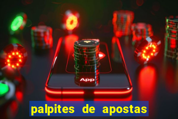 palpites de apostas para hoje