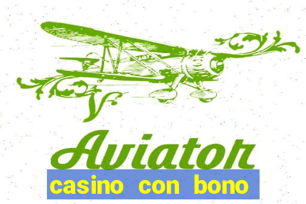 casino con bono sin depósito