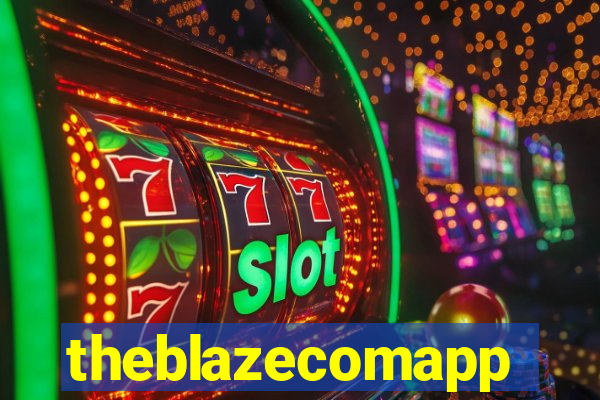 theblazecomapp