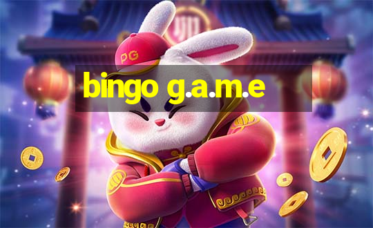 bingo g.a.m.e