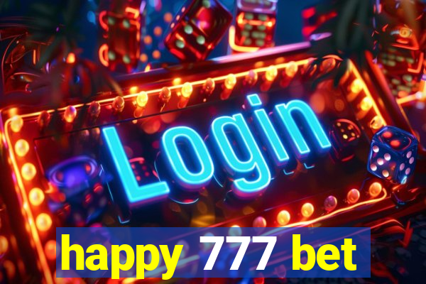 happy 777 bet