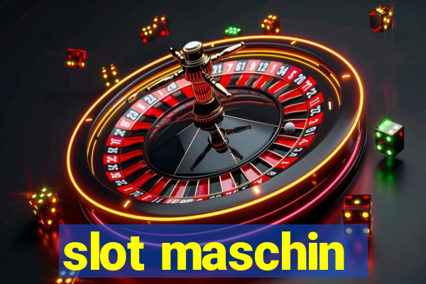 slot maschin