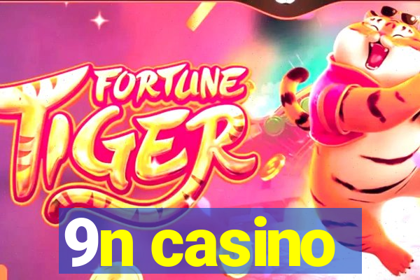 9n casino