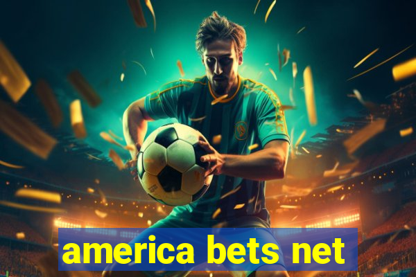 america bets net