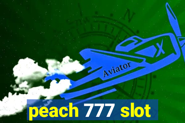 peach 777 slot