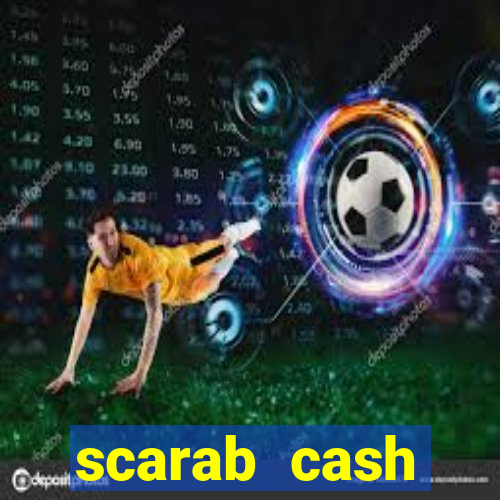 scarab cash megaways slot