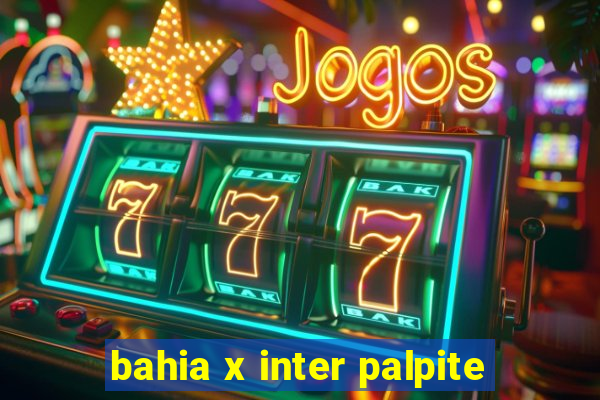 bahia x inter palpite