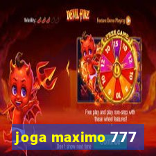 joga maximo 777