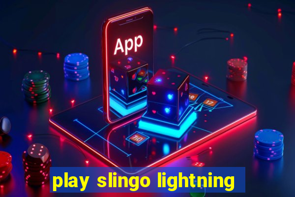 play slingo lightning