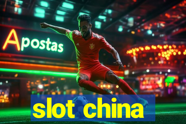 slot china