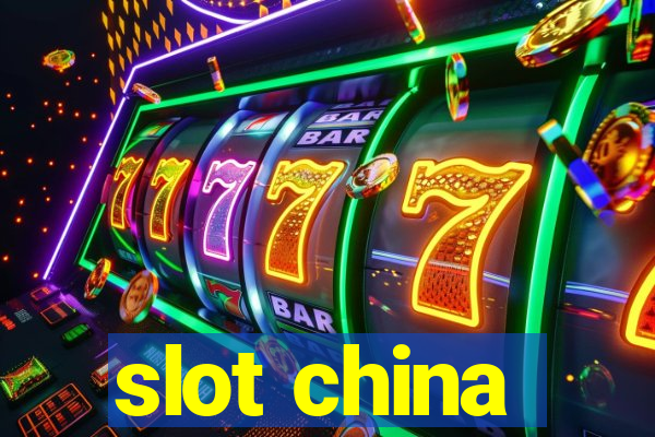 slot china