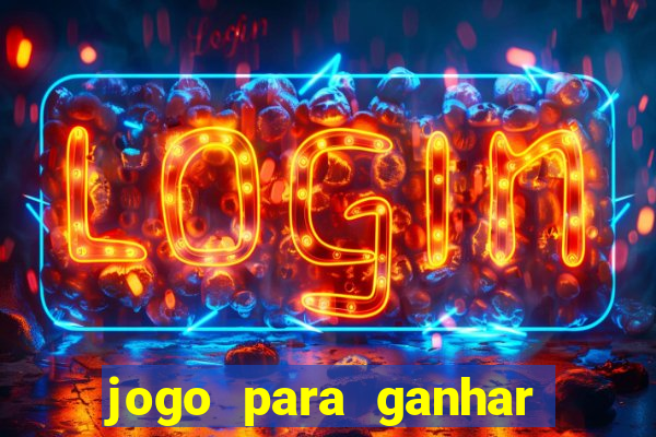 jogo para ganhar dinheiro pix