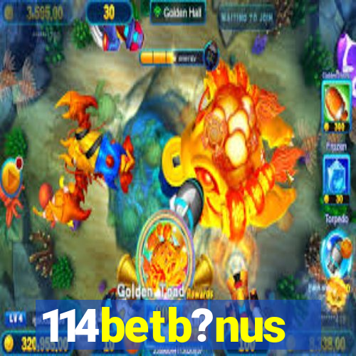 114betb?nus