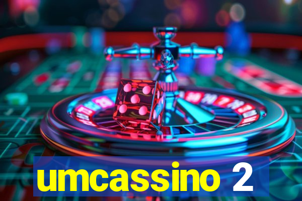 umcassino 2