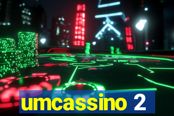 umcassino 2