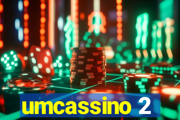 umcassino 2