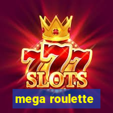 mega roulette