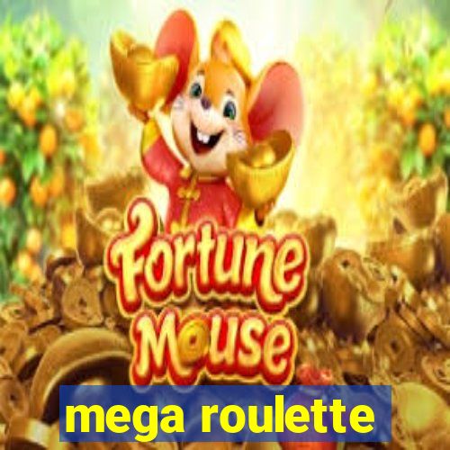 mega roulette