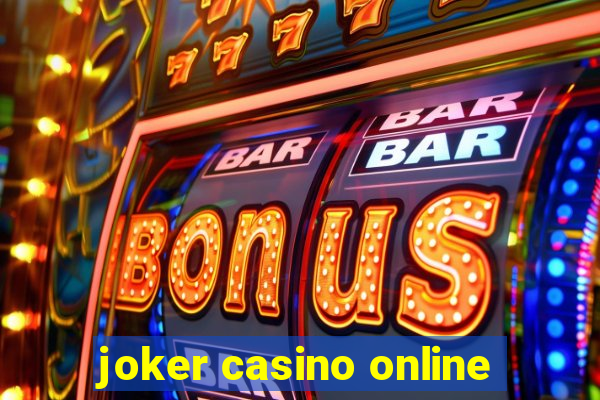 joker casino online