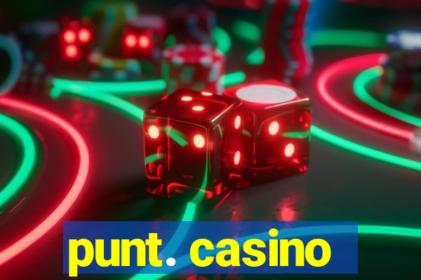 punt. casino