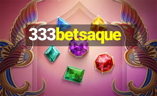 333betsaque