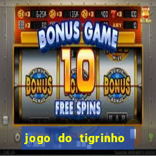 jogo do tigrinho que tem b?nus