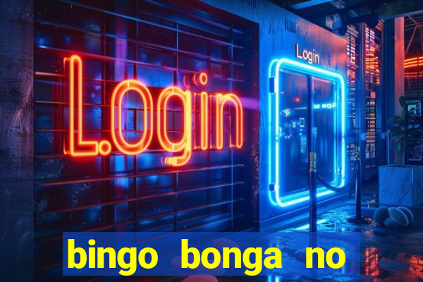 bingo bonga no deposit bonus