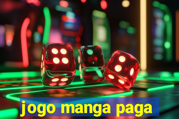 jogo manga paga