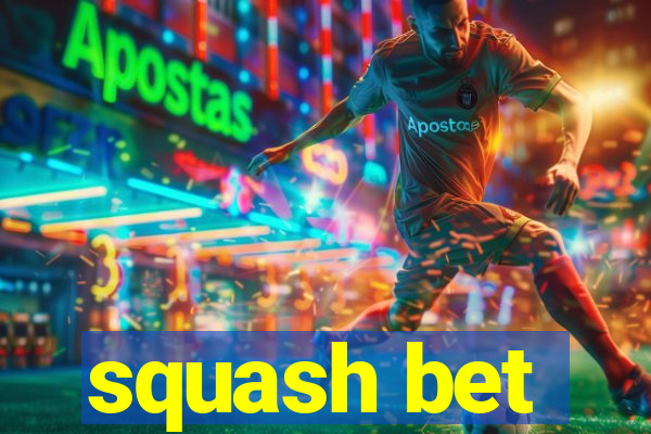 squash bet