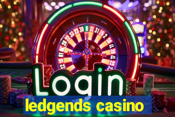 ledgends casino