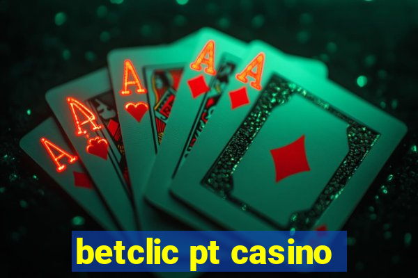 betclic pt casino