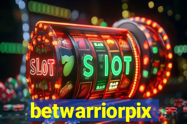 betwarriorpix