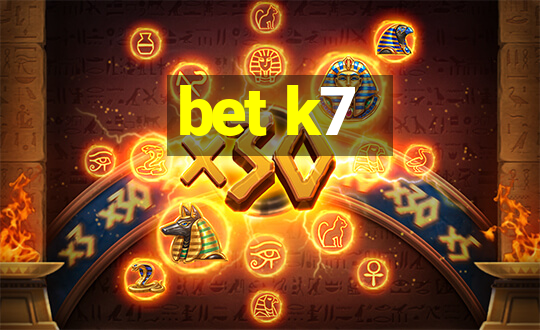 bet k7