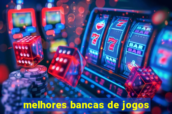 melhores bancas de jogos