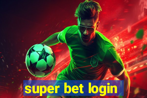 super bet login