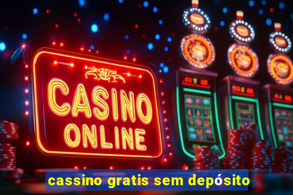 cassino gratis sem depósito