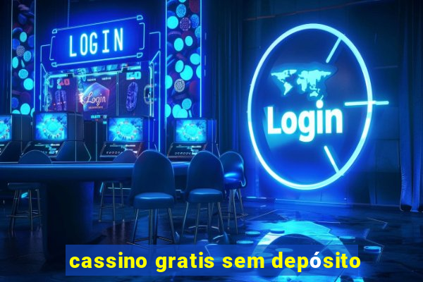 cassino gratis sem depósito