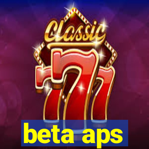 beta aps