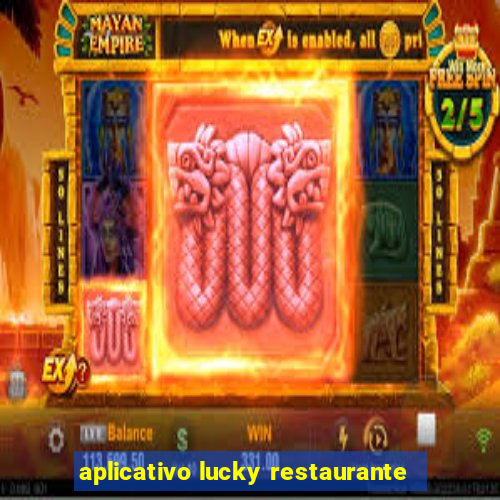 aplicativo lucky restaurante