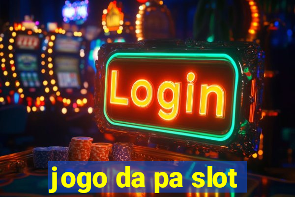 jogo da pa slot