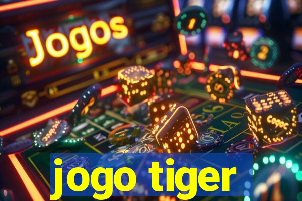 jogo tiger