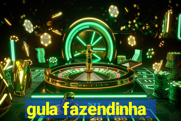 gula fazendinha