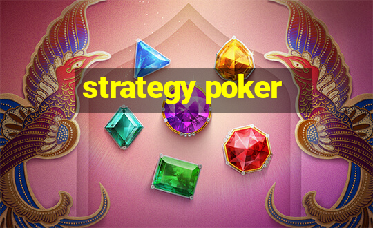 strategy poker