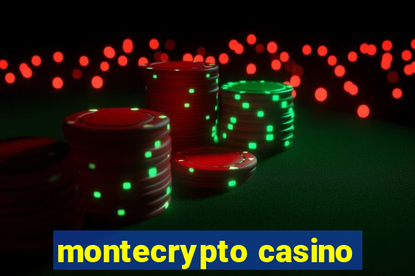 montecrypto casino