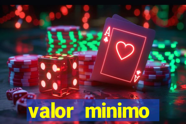 valor minimo deposito estrela bet